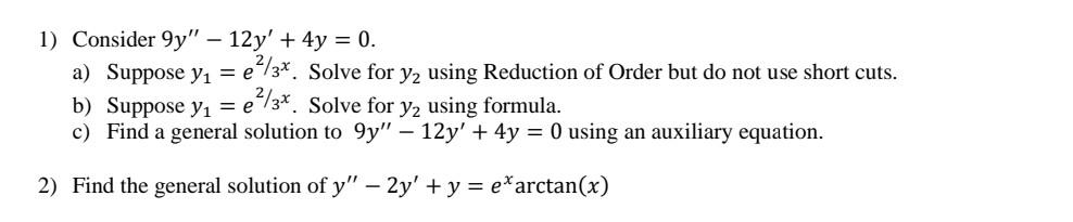 Solved 1 Consider 9y 12y 4y 0 A Suppose Y1 e2 3x Chegg