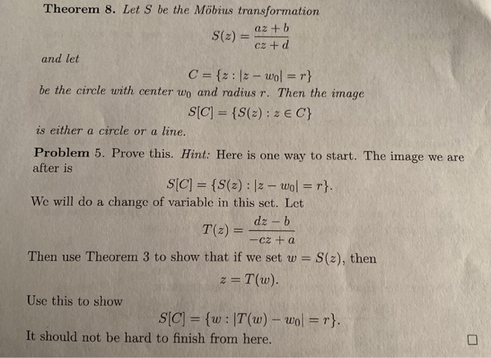 Solved Theorem 8 Let S Be The Mobius Transformation S Z Chegg Com