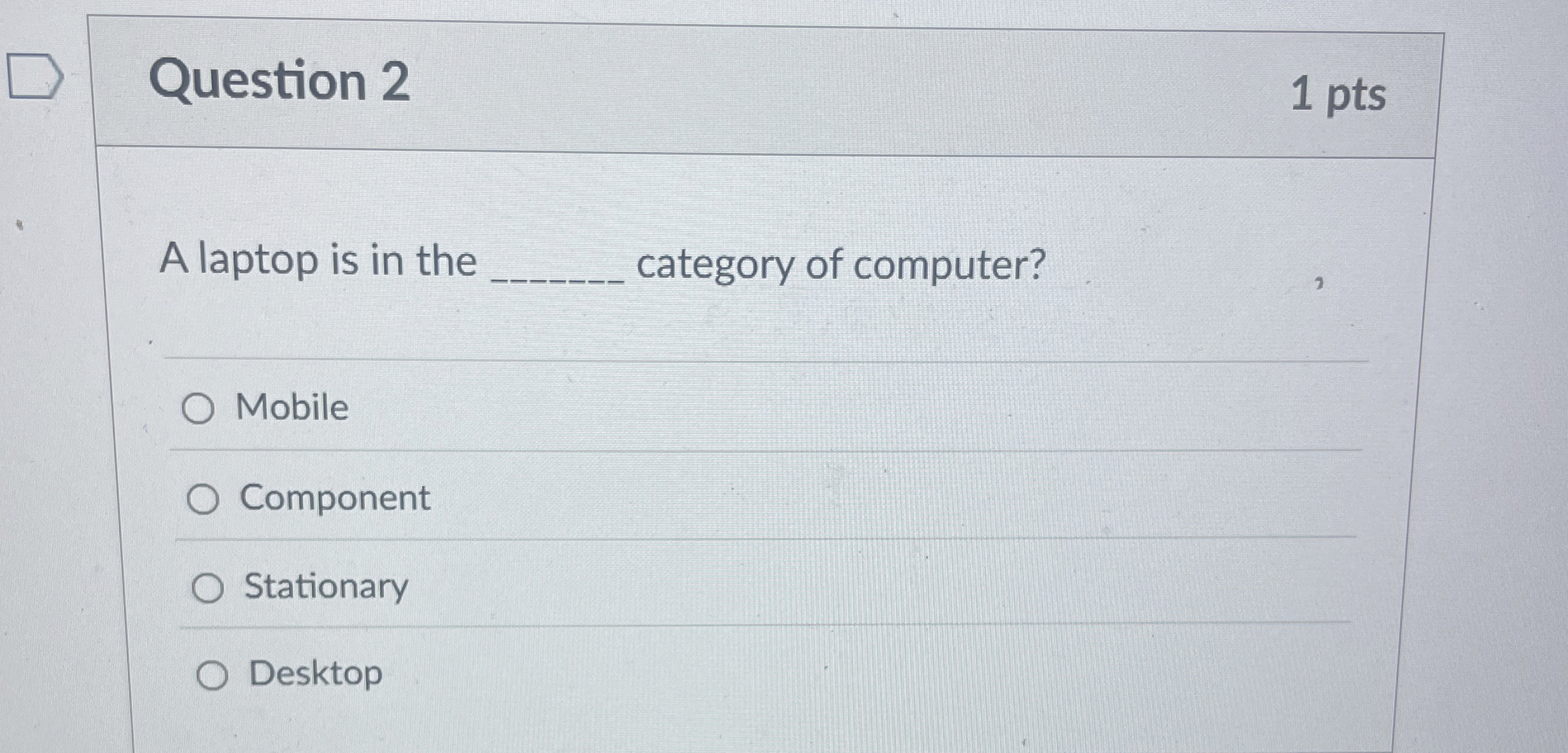 Solved Question 21 ﻿ptsA laptop is in the ﻿category of