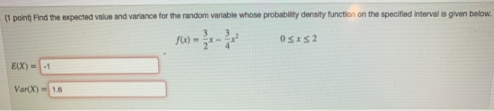 Solved (1 point) Find the expected value and variance for | Chegg.com