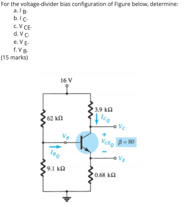 Solved For The Voltage-divider Bias Configuration Of Figure | Chegg.com