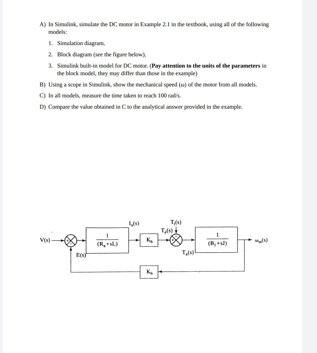 Solved A) In Simulink, simulate the DC motor in Example 2.1 | Chegg.com