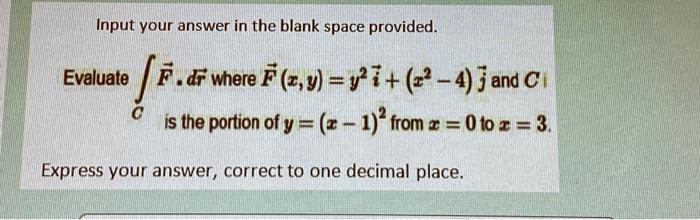 Solved Input your answer in the blank space provided. | Chegg.com