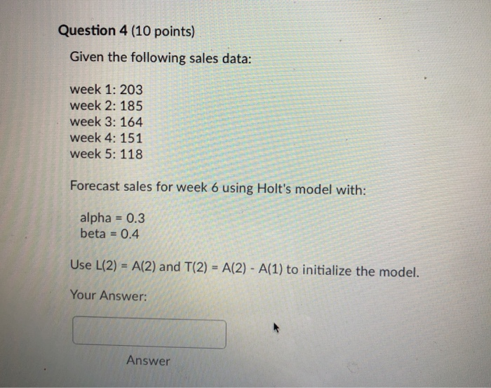 Solved Question 4 (10 points) Given the following sales | Chegg.com