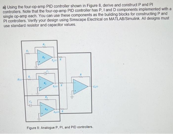 Solved a) Using the four-op-amp PID controller shown in | Chegg.com