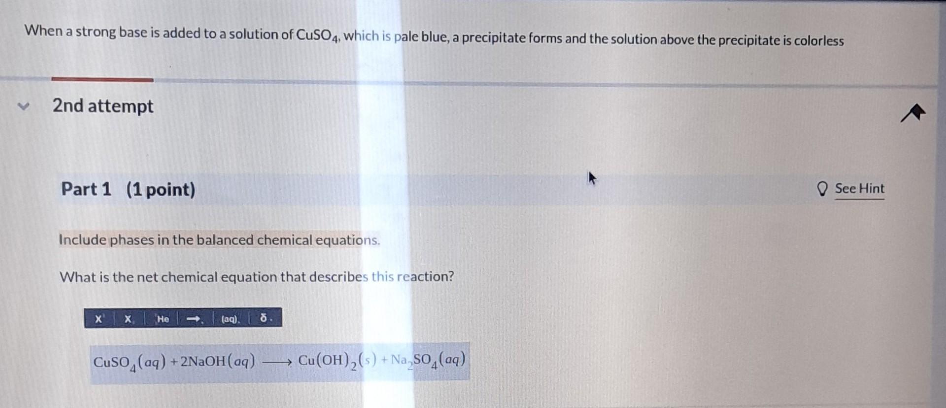 Solved Vhen a strong base is added to a solution of CuSO4, | Chegg.com