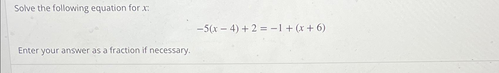 Solved Solve the following equation for x | Chegg.com