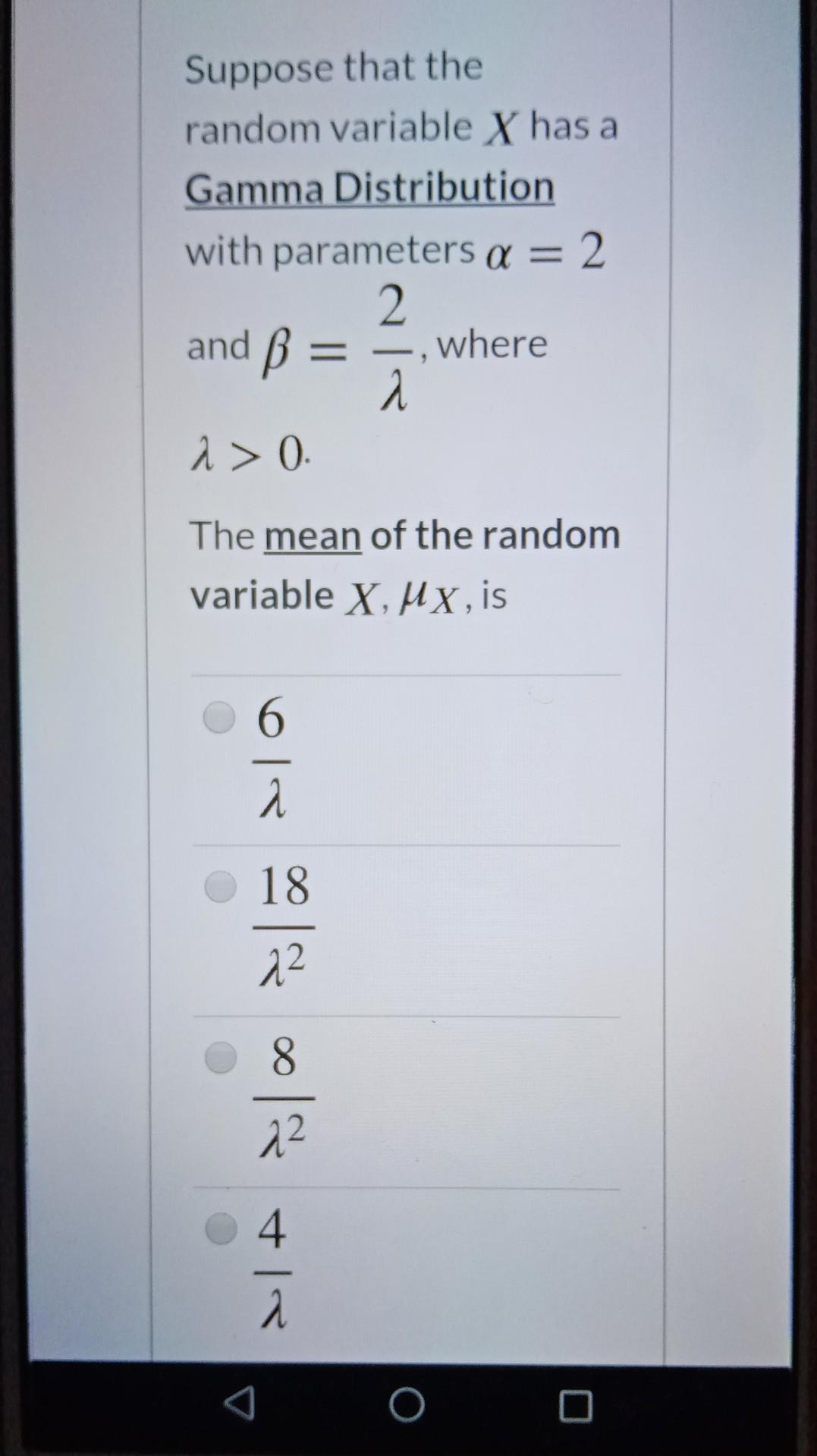 Solved Suppose That The Random Variable X Has A Gamma Dis Chegg Com