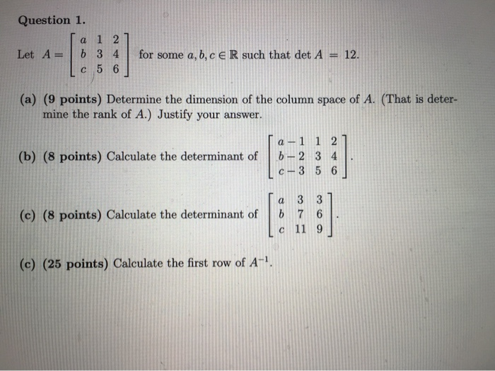 Solved Question 1. [a 127 Let A= 5 3 4 For Some A, B, C ER | Chegg.com