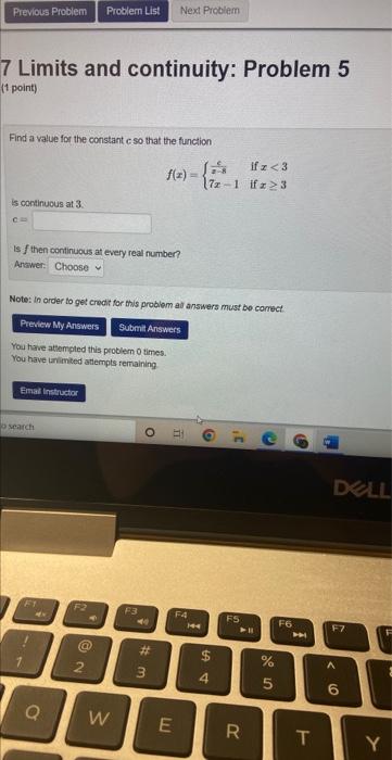 Solved 7 Limits and continuity: Problem 4 (1 point) For what | Chegg.com