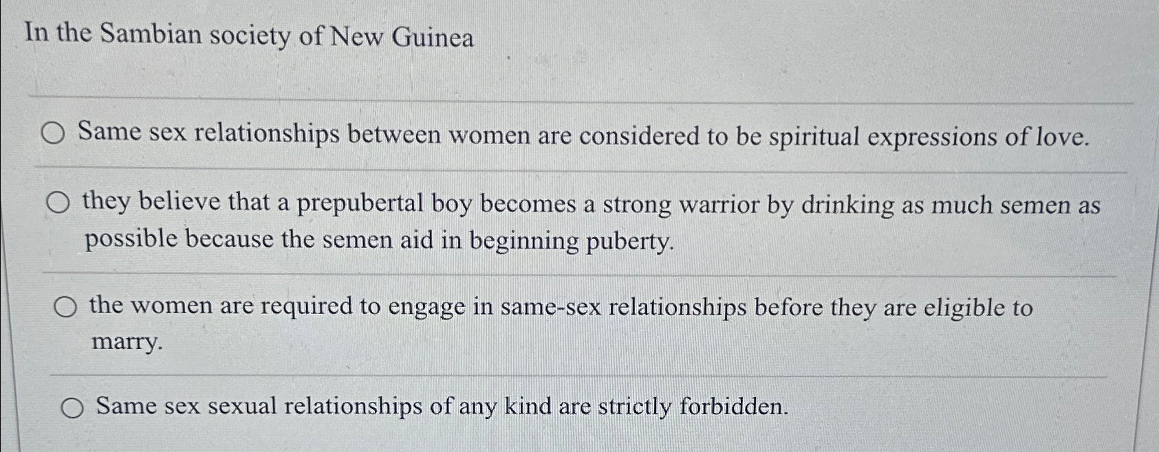 Solved In the Sambian society of New GuineaSame sex | Chegg.com