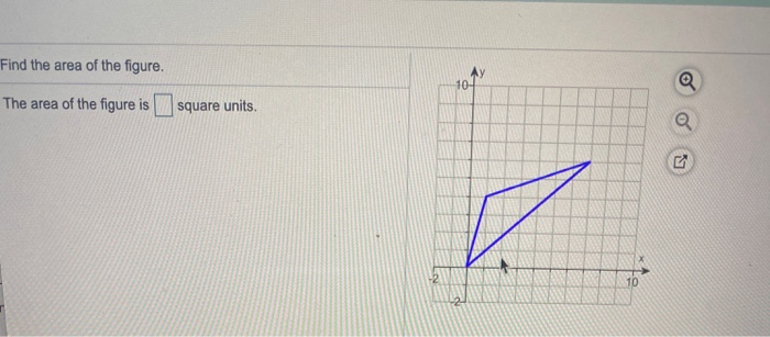 Solved Find the area of the figure. 10 Q The area of the | Chegg.com