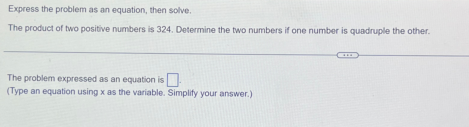 Solved Express the problem as an equation, then solve.The | Chegg.com