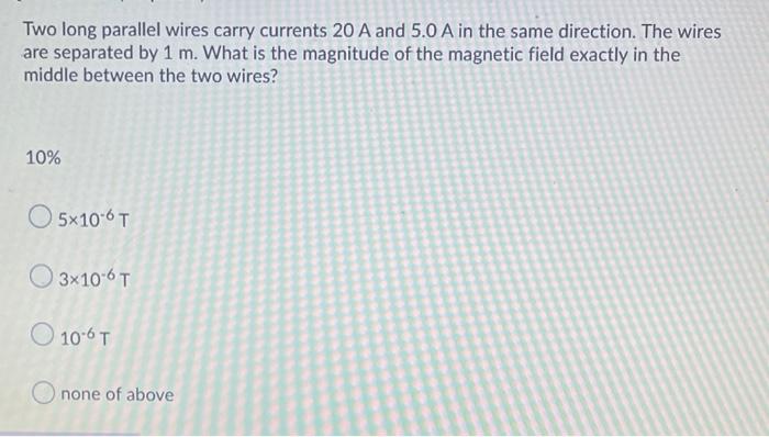 Solved Two Long Parallel Wires Carry Currents 20 A And 5.0 A | Chegg.com