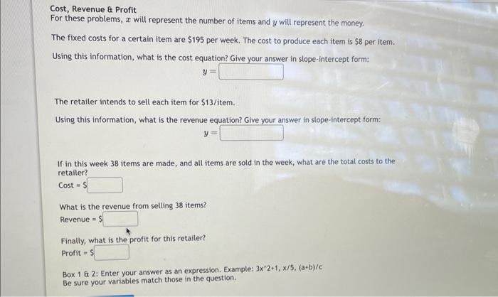 Solved Cost, Revenue & Profit For these problems, x will | Chegg.com