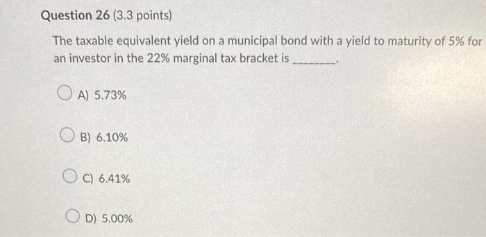 Solved The taxable equivalent yield on a municipal bond with | Chegg.com