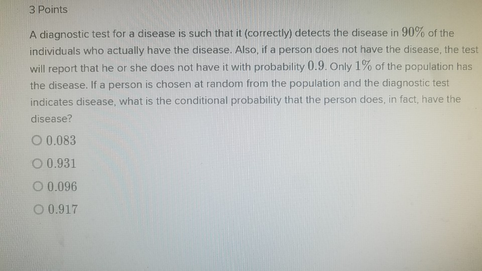 Solved 3 Points A Diagnostic Test For A Disease Is Such That | Chegg.com