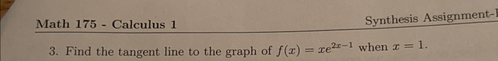 Solved Math 175 - ﻿Calculus 1Synthesis Assignment-3. ﻿Find | Chegg.com