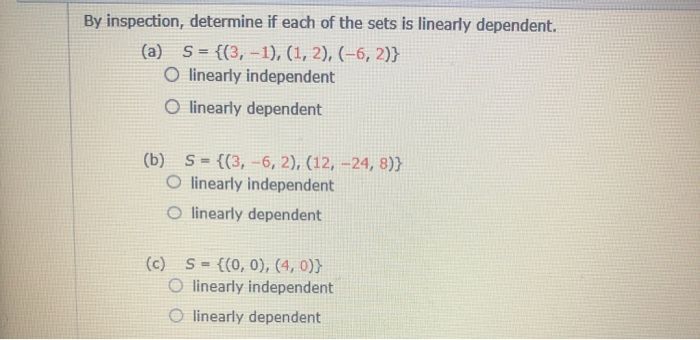 Solved By Inspection Determine If Each Of The Sets Is Li Chegg Com