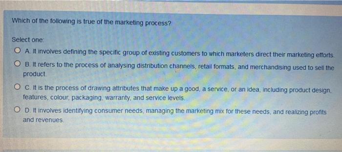 Solved Which of the following is true of the marketing | Chegg.com