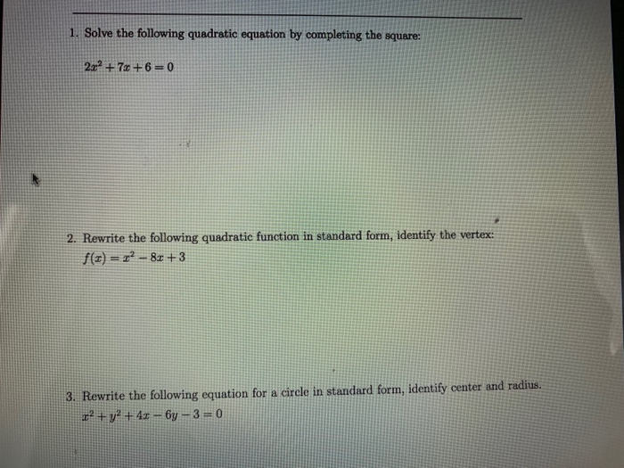 Solved 1. Solve The Following Quadratic Equation By | Chegg.com