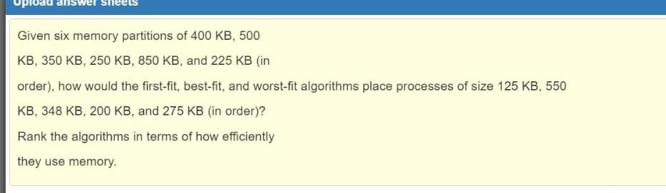 Solved Given six memory partitions of 400 KB, 500 KB, 350 | Chegg.com