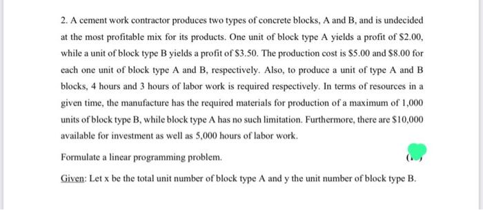 Solved 2. A Cement Work Contractor Produces Two Types Of | Chegg.com