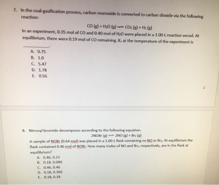 Solved 7. In the coalgasification process, carbon monoxide
