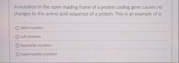 Solved A mutation in the open reading frame of a protein | Chegg.com