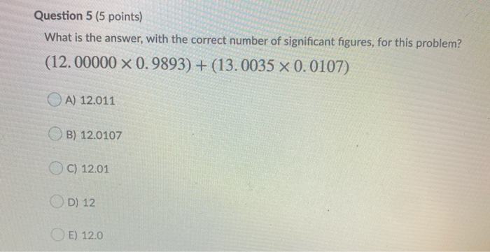 Solved Question 5 (5 points) What is the answer, with the | Chegg.com