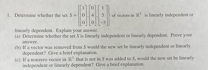 Solved Determine Whether The Set | Chegg.com