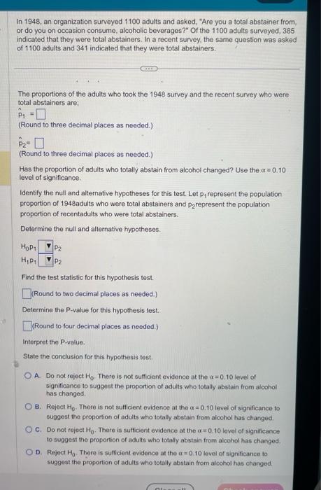 Solved In 1948 an organization surveyed 1100 adults and Chegg