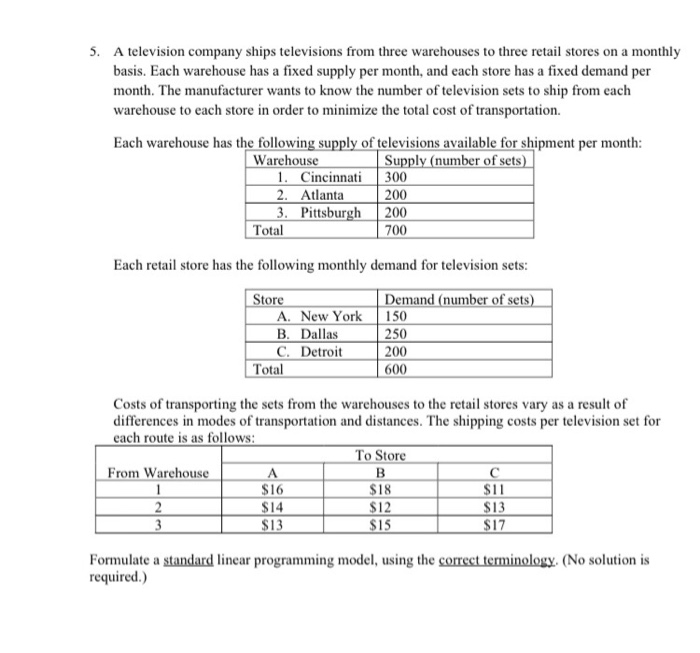 Solved 5. A television company ships televisions from three