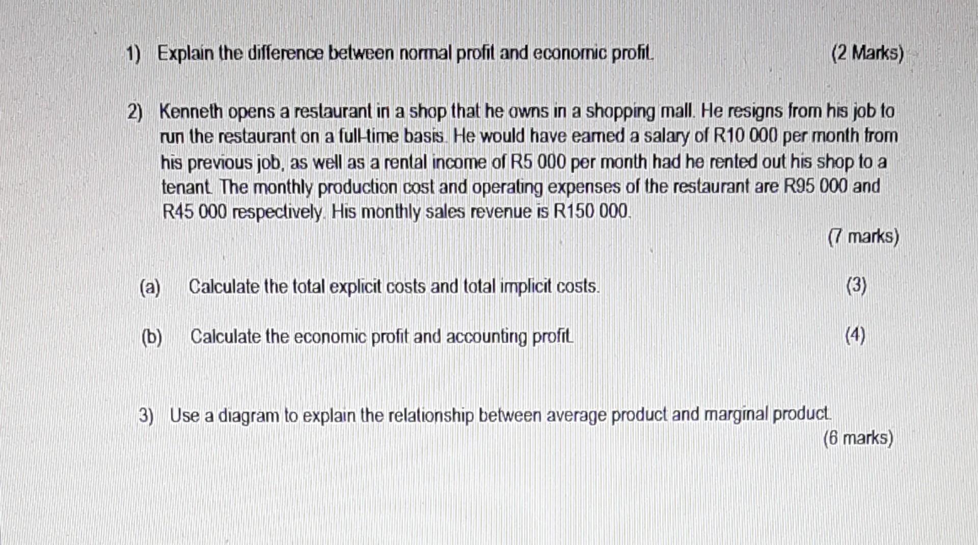 Solved 1) Explain the difference between normal profit and | Chegg.com