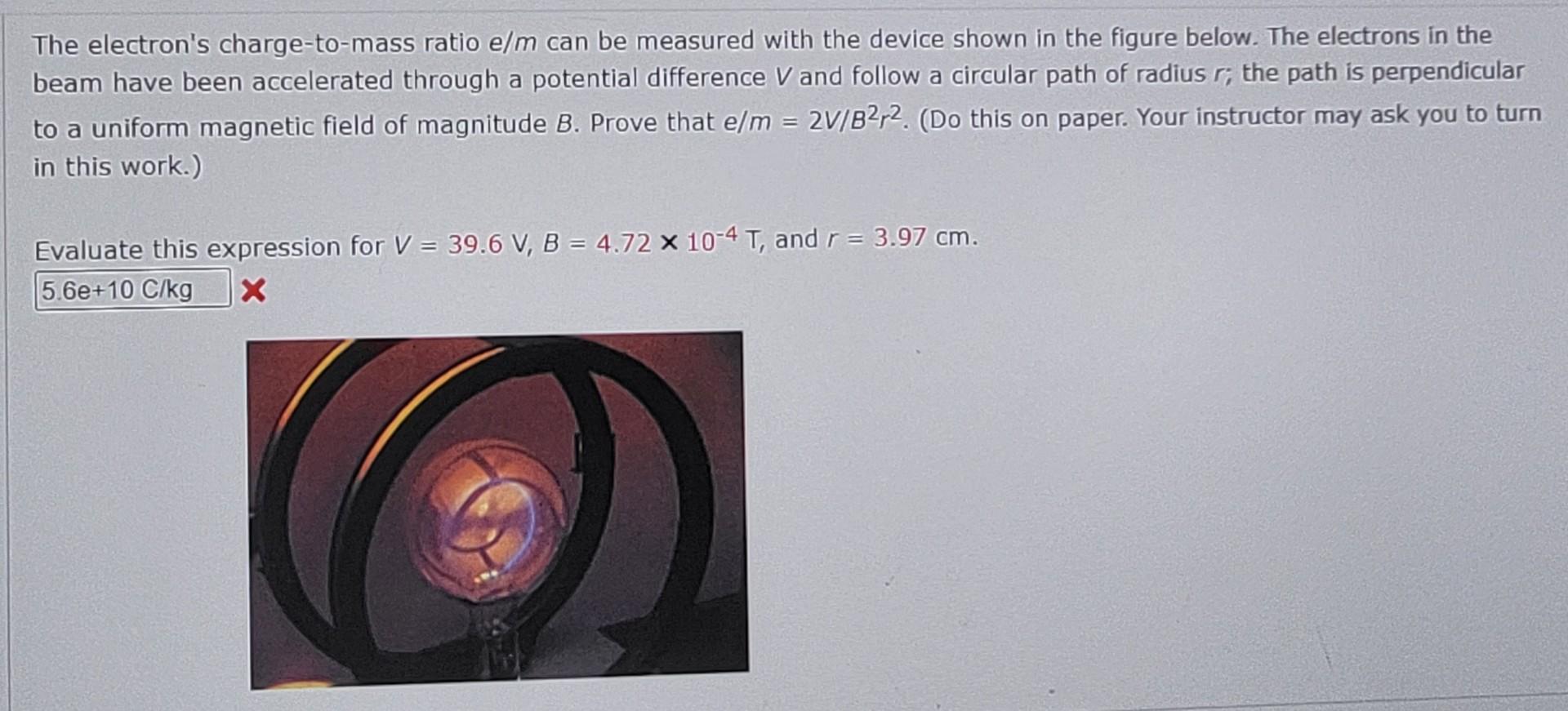 Solved The Electron's Charge-to-mass Ratio E/m Can Be | Chegg.com