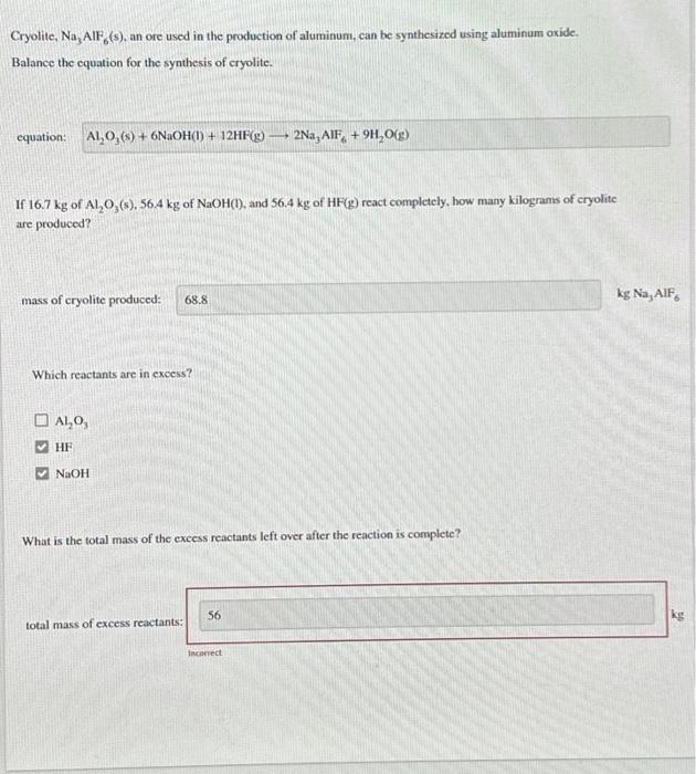 Solved Cryolite, Na3AlF6( s), an ore used in the production | Chegg.com