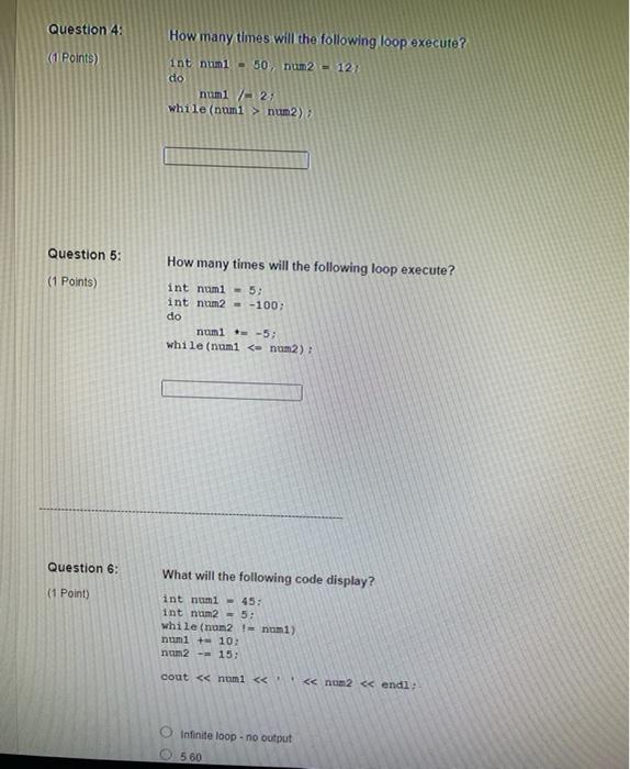 Solved Question 4 How many times will the following loop | Chegg.com
