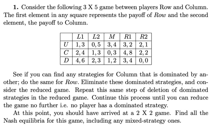 Solved 1. Consider the following 3 X 5 game between players | Chegg.com