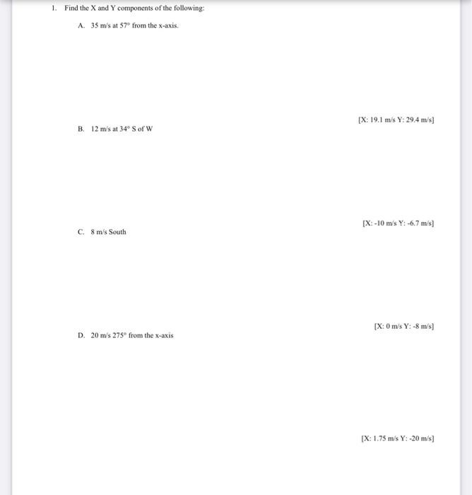 Solved 1. Find the X and Y components of the following: A. | Chegg.com