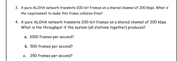 solved-3-a-pure-aloha-network-transmits-200-bit-frames-on-chegg