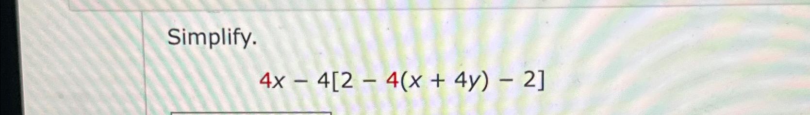 solved-simplify-4x-4-2-4-x-4y-2-chegg