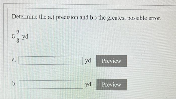 Solved Determine The A.) Precision And B.) The Greatest | Chegg.com