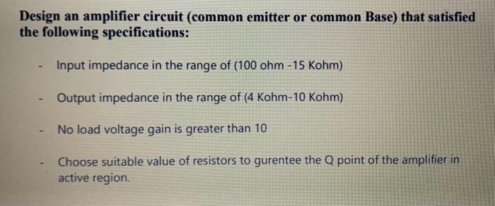 Solved please i want Design an amplifier voltage divider | Chegg.com