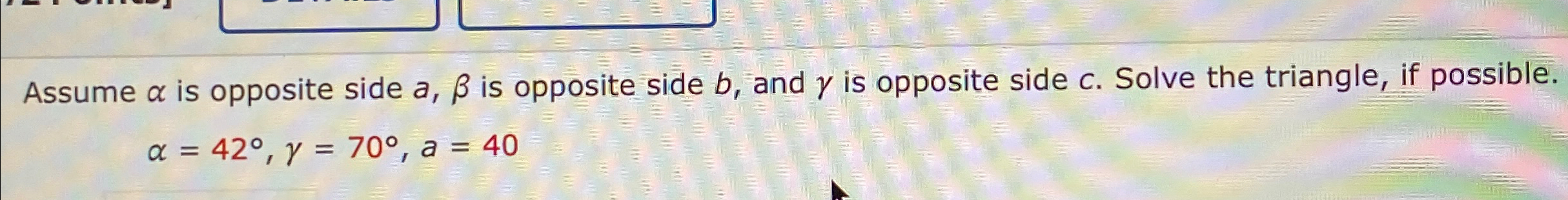 Solved Assume α ﻿is opposite side a,β ﻿is opposite side b, | Chegg.com
