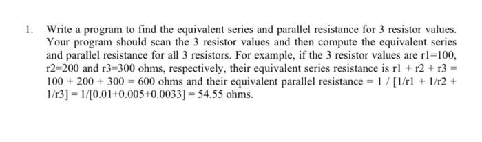 solved-1-write-a-program-to-find-the-equivalent-series-and-chegg
