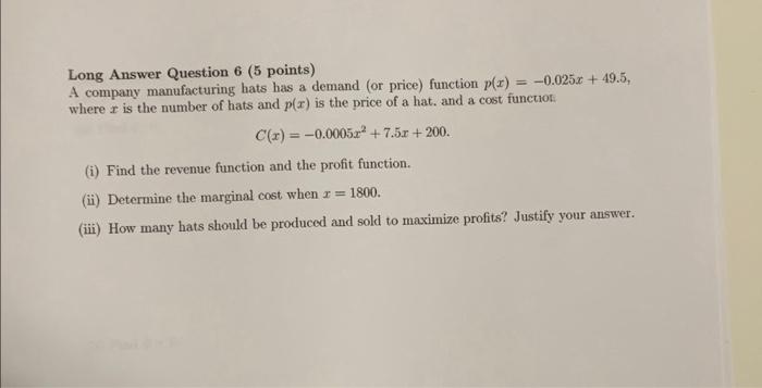 Solved Long Answer Question 6 ( 5 points) A company | Chegg.com