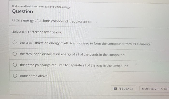 Solved Understand ionic bond strength and lattice energy | Chegg.com