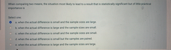 Solved When comparing two means, the situation most likely | Chegg.com