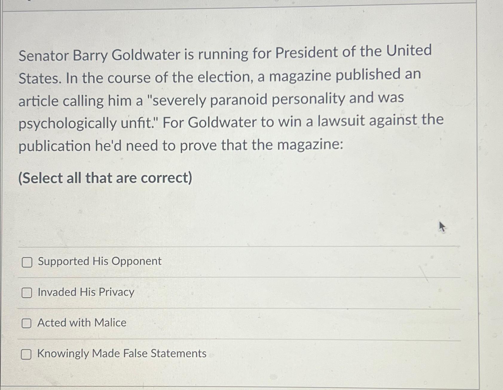 Solved Senator Barry Goldwater Is Running For President Of Chegg Com   Image