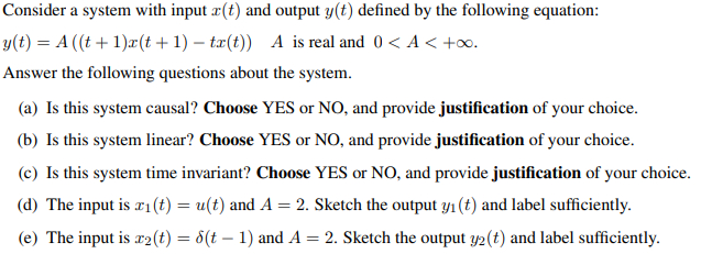 Solved Consider a system with input x(t) ﻿and output y(t) | Chegg.com